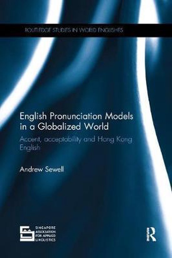 Routledge Studies in World Englishes- English Pronunciation  ... - cover