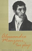 Alessandro Manzoni, Two Plays