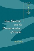 Cambridge Studies in International RelationsSeries Number 84- State Identities and the Homogenisation of Peoples