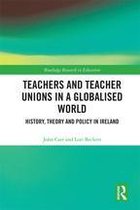 Routledge Research in Education - Teachers and Teacher Unions in a Globalised World