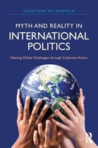 Myth & Reality In International Politics