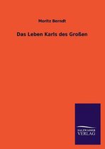 Das Leben Karls des Großen