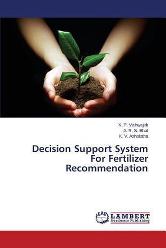 Decision Support System For Fertilizer Recommendation, Vishwajith K P ...