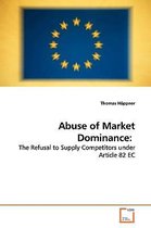 Abuse of Market Dominance