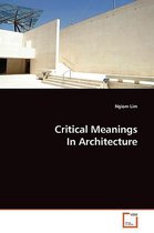Critical Meanings In Architecture
