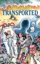 Transported