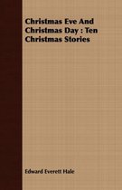Christmas Eve And Christmas Day