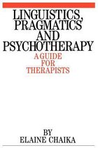 Linguistics, Pragmatics And Psychotherapy