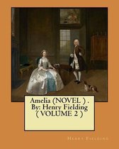 Amelia (Novel ) . by