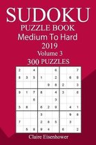 300 Medium to Hard Sudoku Puzzle Book 2019