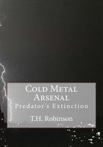 Cold Metal Arsenal