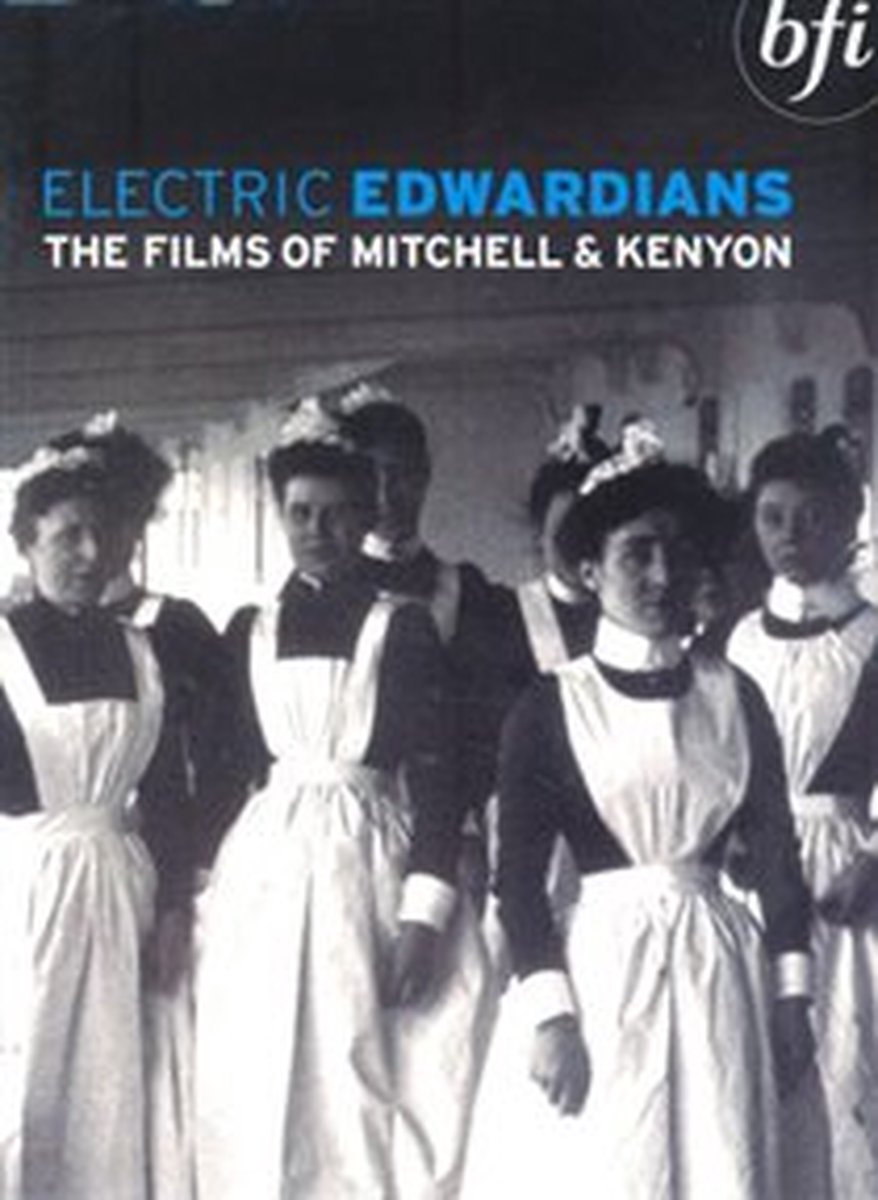Electric Edwardians: The Films Of Mitchell And Kenyon (DVD)
