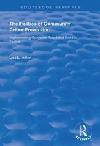 Routledge Revivals-The Politics of Community Crime Prevention