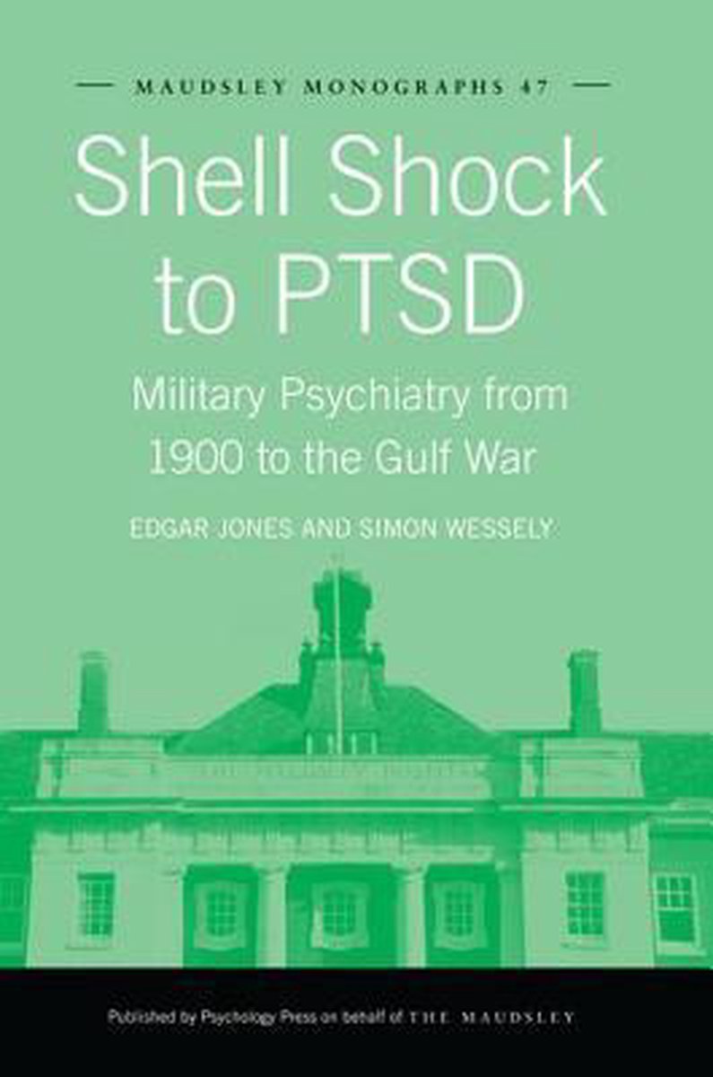 Shell Shock to Ptsd - Edgar Jones