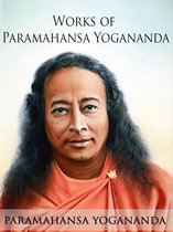 Works of Paramahansa Yogananda