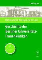 Geschichte der Berliner Universitats-Frauenkliniken