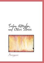 Salem Kittredge, and Other Stories