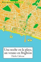 Una Noche En La Playa, Un Verano En Brighton