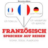 Französisch sprechen auf Reisen