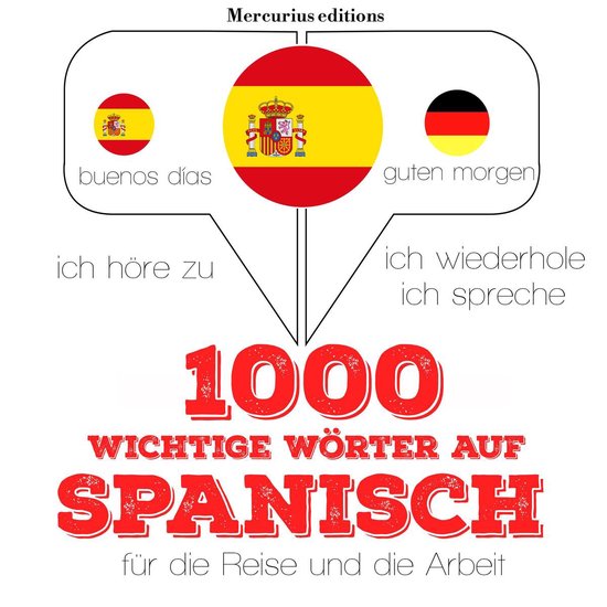 1000 wichtige Wörter auf Spanisch für die Reise und die Ar ... - cover
