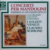 Concerti Per Mandolini   Paisiello- Giuliani- Lecce