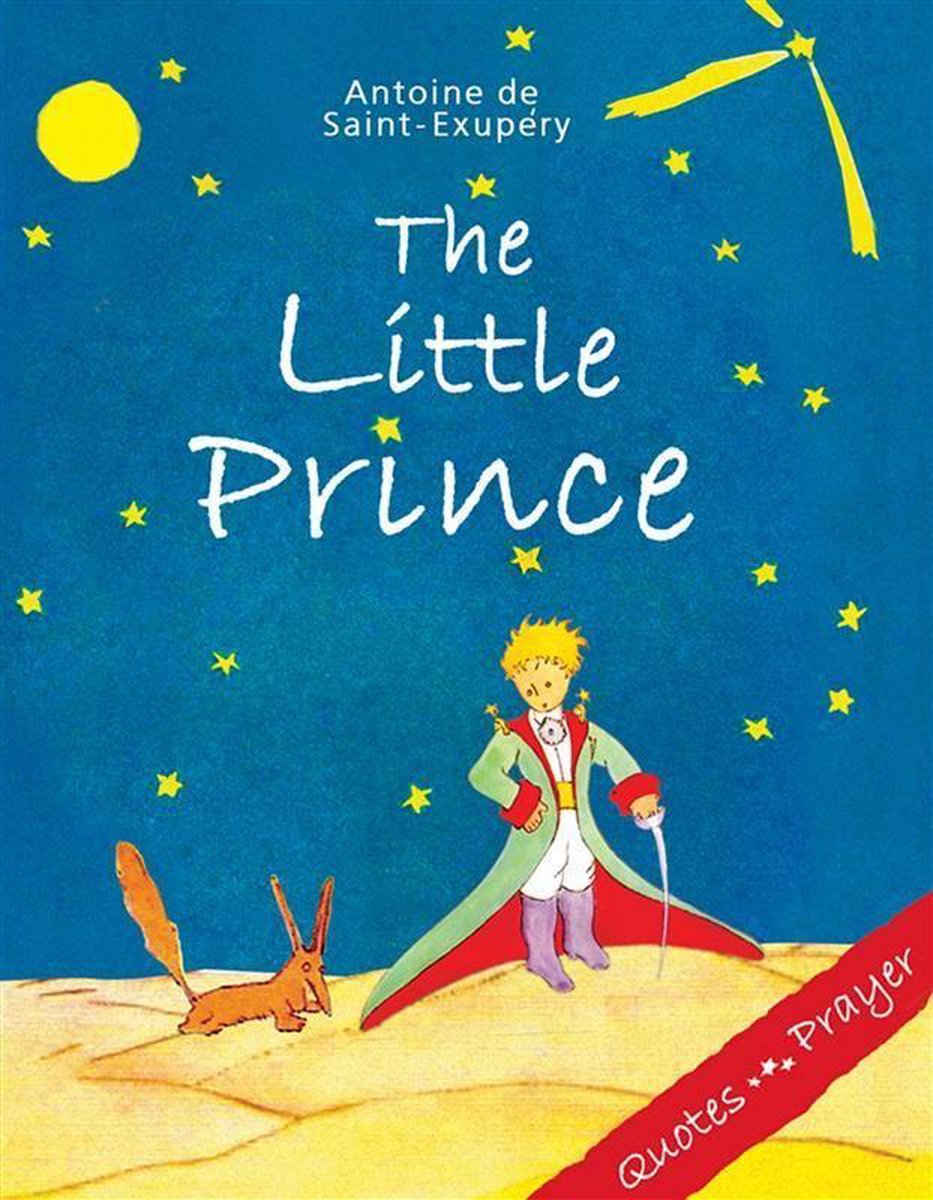 little prince the antoine de saint exupéry