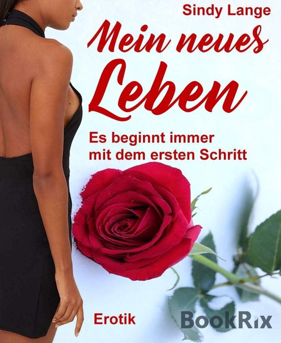 Mein Neues Leben Ebook Sindy Lange 9783748701750 Boeken Bol 7491