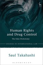 Studies in International Law - Human Rights and Drug Control