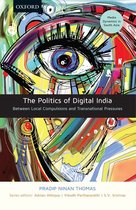 Media Dynamics in South Asia - The Politics of Digital India