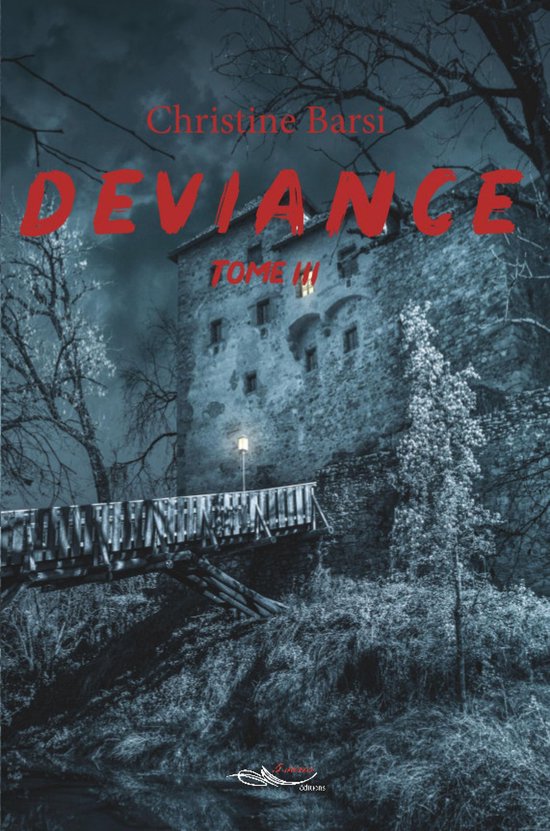 Déviance 3 - Déviance - Tome 3