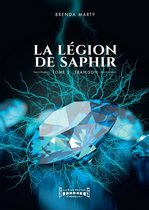 La Légion de Saphir 2 - La Légion de Saphir - Tome 2