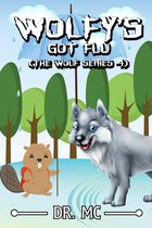 Wolfy Bedtime Stories 4 - Wolfy's Got Flu