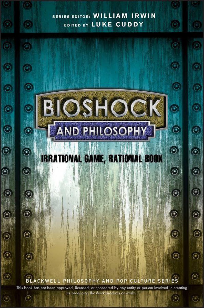 Omslag van The Blackwell Philosophy and Pop Culture Series - BioShock and Philosophy