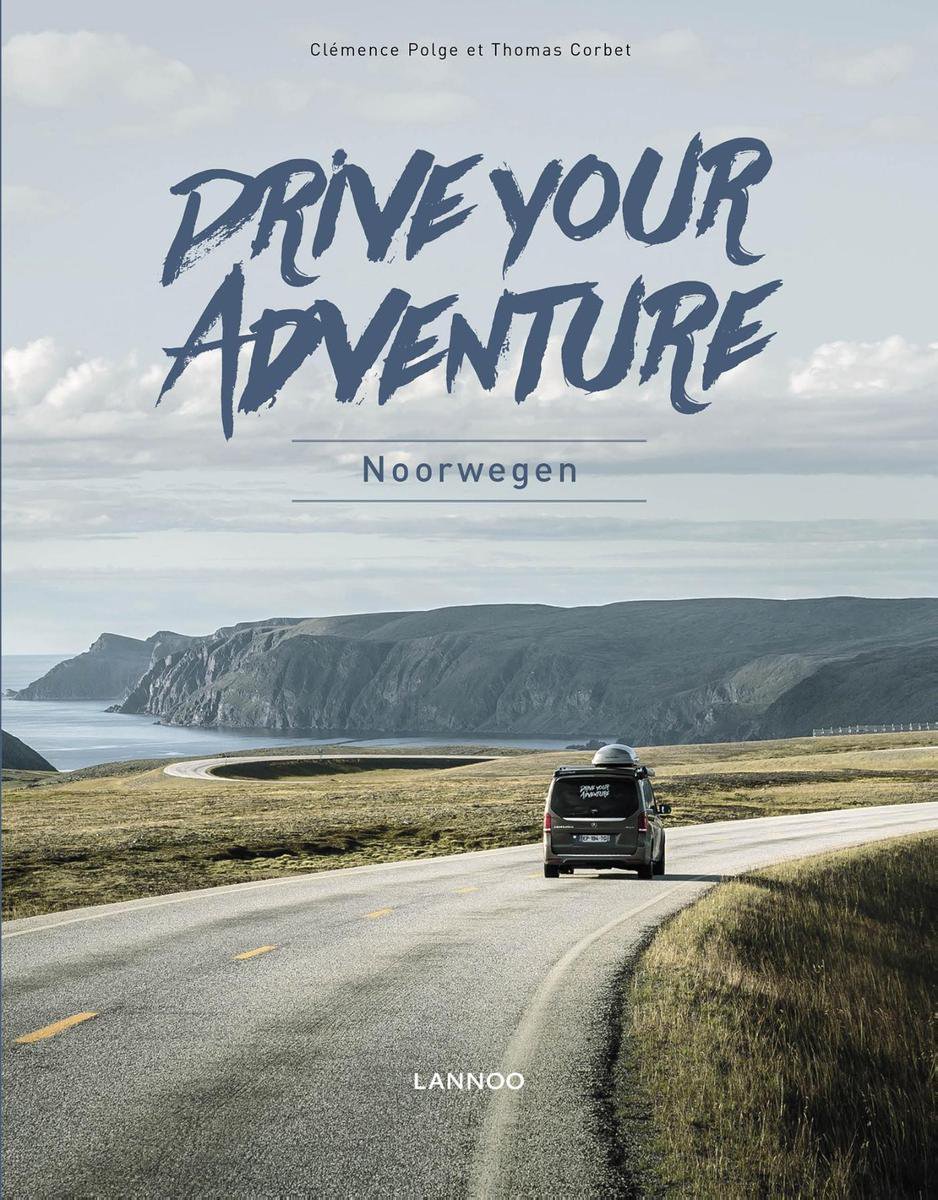 Drive your adventure - Noorwegen - Clémence Polge