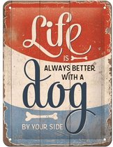 Assiette murale - La Life est toujours meilleure avec un chien -15x20cm-