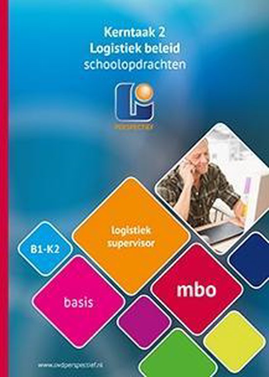 Logistiek supervisor B1-K2 mbo schoolopdrachten