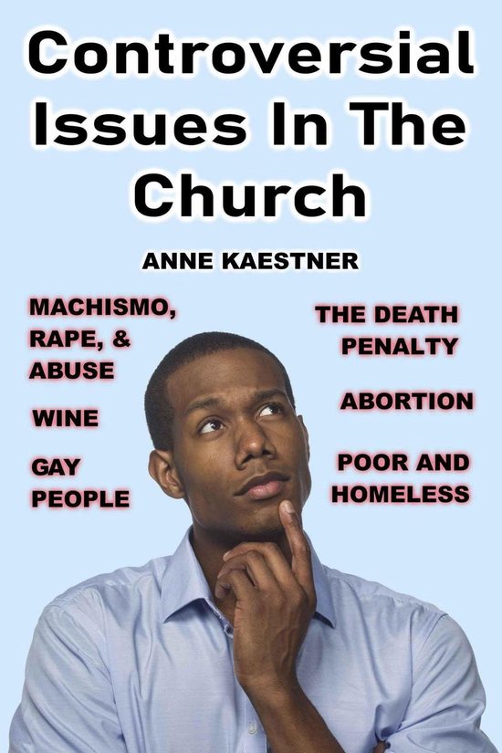 Controversial Issues In The Church ebook Anne Kaestner 
