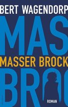 Omslag Bert Wagendorp | Masser Brock