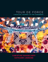 Tour de Force: A Musical Journey of the Caribbean
