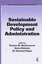 Public Administration and Public Policy - Sustainable Development Policy and Administration
