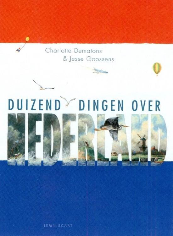 Duizend dingen over Nederland - Charlotte Dematons | Do-index.org