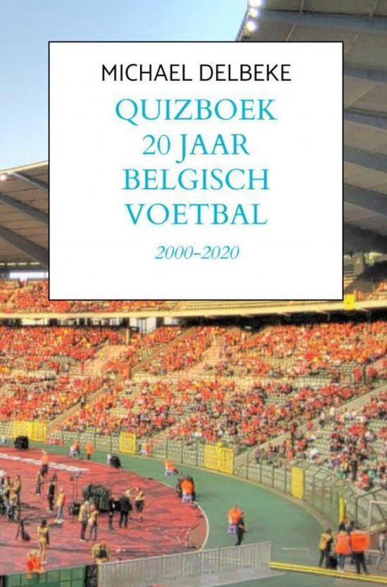Quizboek Twintig jaar Belgisch voetbal - cover