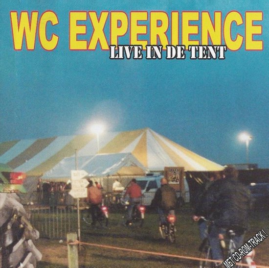 Live In De Tent, WC Experience | CD (album) | Muziek | bol.com