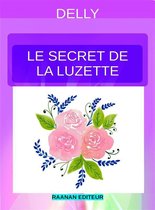 DELLY 42 - Le secret de la Luzette