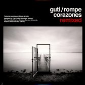 Guti - Rompecorazones Remixed