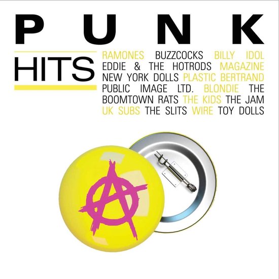 Gele knop met roze anarchie-symbool. "PUNK HITS" en bandnamen.