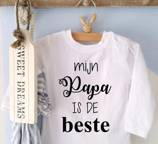 Shirtje baby tekst jongen meisje Mijn papa is de beste | Lange of korte mouw T-Shirt | wit zwart | maat 62 | eerste vaderdag kind cadeautje liefste leukste unisex kleding babykleding