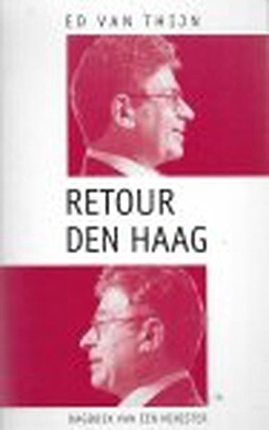 Boekomslag met twee portretten van Ed van Thijn, titel 'Retour Den Haag'.