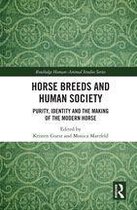 Routledge Human-Animal Studies Series - Horse Breeds and Human Society