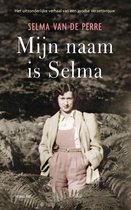 Boek cover Mijn naam is Selma van Selma van de Perre (Paperback)